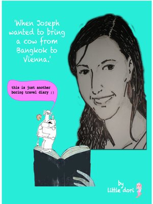 cover image of 'When Joseph wanted to bring a cow from Bangkok to Vienna.'